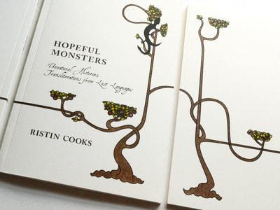 Photograph of the front and back covers of a cream colored book with black text and a twisty colored pencil drawing of a fruited tree. The book is called Hopeful Monsters and the author is Ristin Cooks.